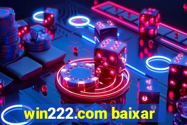 win222.com baixar